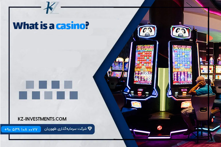What is a casino? Zohurian investments 2024