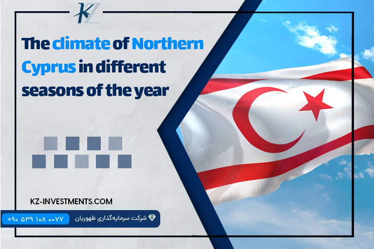The climate of Northern Cyprus in different seasons 2024