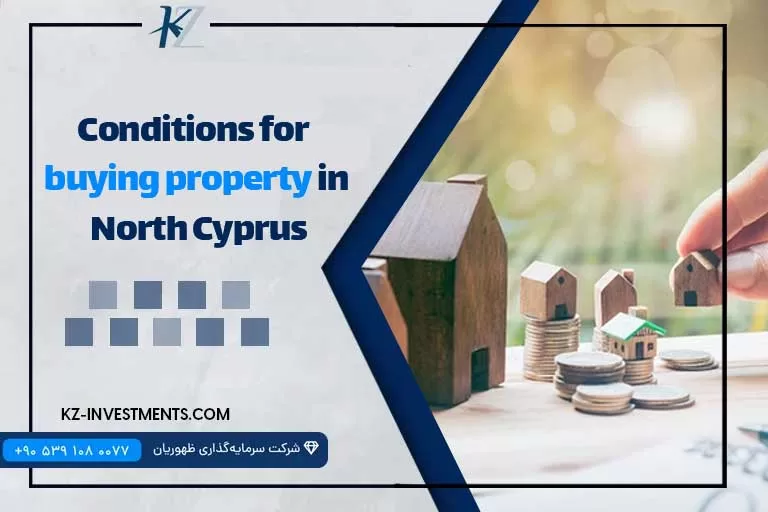 Conditions for buying property in North Cyprus
