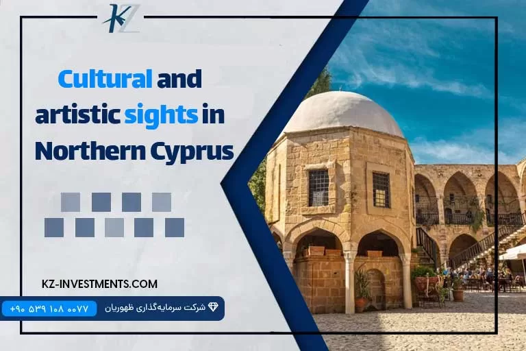 Cultural and artistic sights in Northern Cyprus