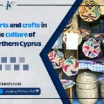 Folk arts and crafts in the culture of Northern Cyprus