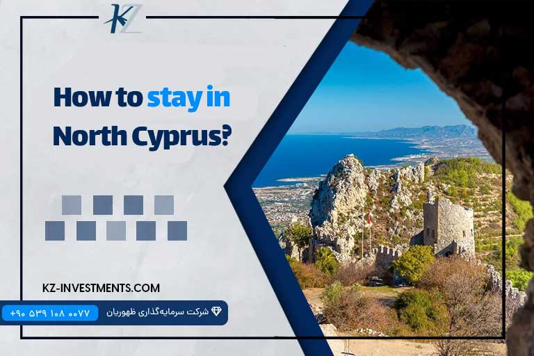 How to stay in North Cyprus?