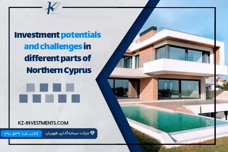 Investment potentials and challenges in different parts of Northern Cyprus