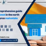 A comprehensive guide to investing in North Cyprus real estate