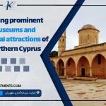 Visiting prominent museums and cultural attractions of Northern Cyprus