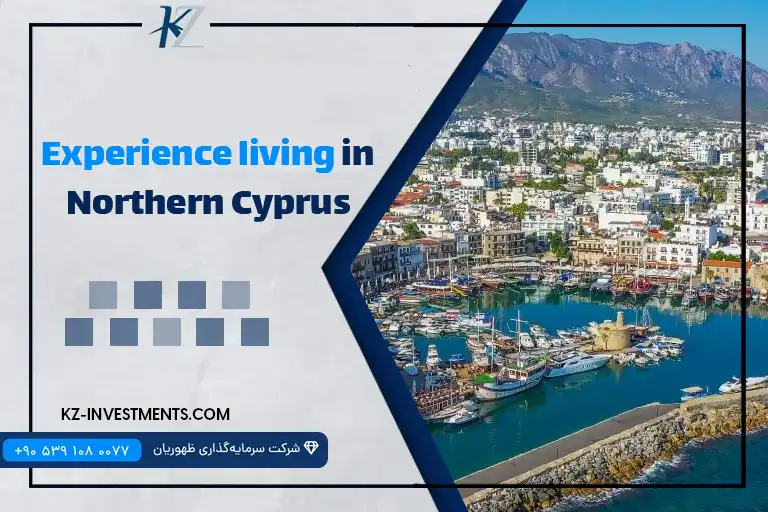 Experience living in Northern Cyprus