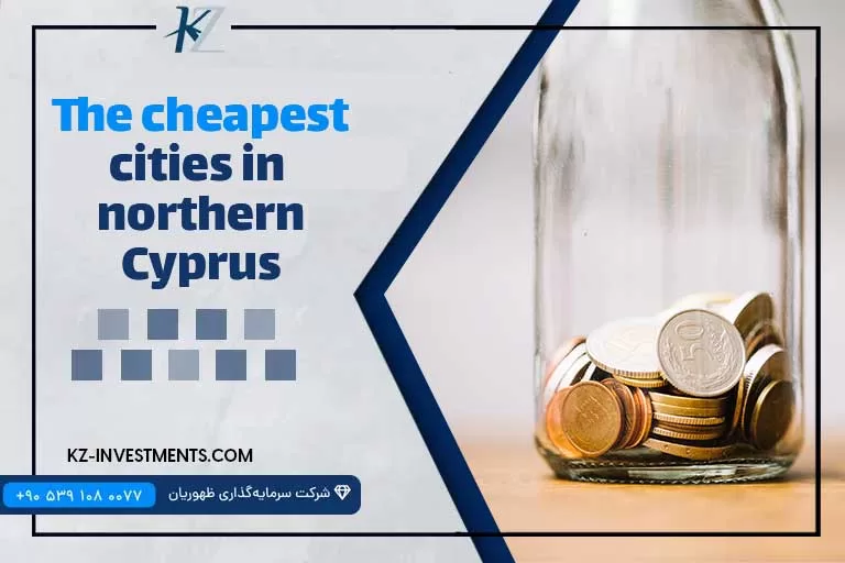 The cheapest city in Northern Cyprus