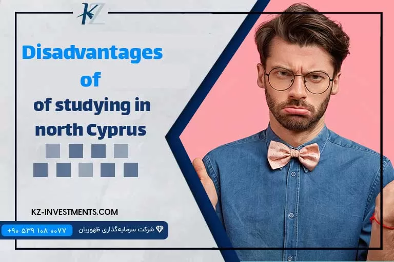 Disadvantages of studying in North Cyprus